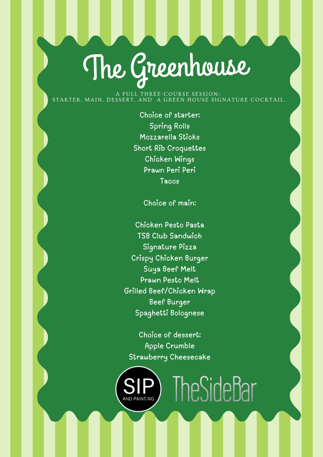 The Greenhouse package at Sidebar